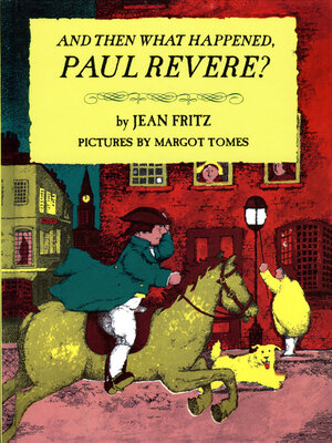 cover image of And Then What Happened, Paul Revere?
